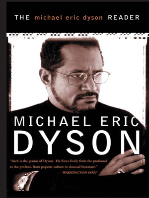 cover image of The Michael Eric Dyson Reader